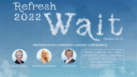 Refresh 2022 Pastors Wives Conference — Calvary Women