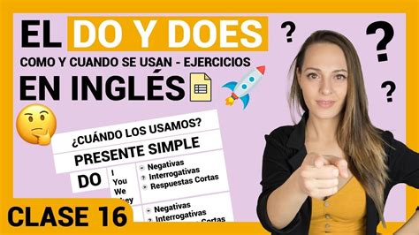 DO y DOES en INGLÉS COMO USARLOS EXPLICACIÓN EJEMPLOS Y