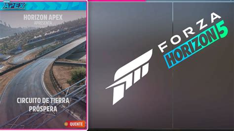 Forza Horizon 5 16 HORIZON APEX CIRCUITO DE TIERRA PRÓSPERA