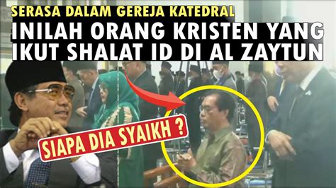 Inilah Orang Kristen Yang Shalat Idul Fitri Di Pesantren Al Zaytun