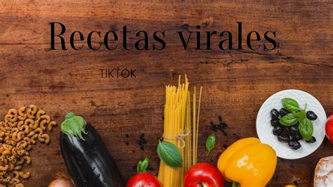 3 Recetas Virales De TikTok Para Cocinar Este Fin De Semana Ser Zen