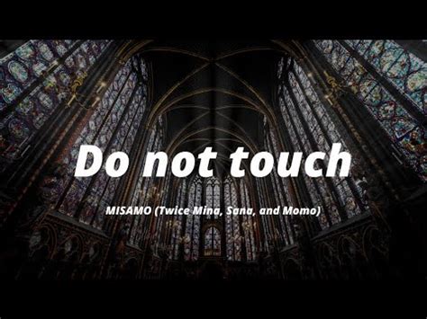 MISAMO Do Not Touch Lyrics YouTube