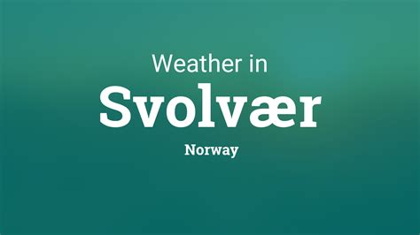 Weather for Svolvær, Norway