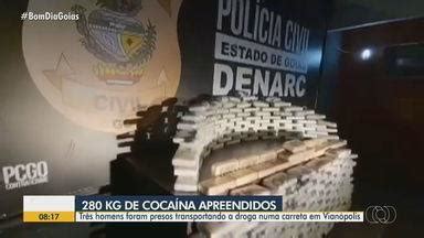 Bom Dia GO Polícia Civil apreende mais de 280 quilos de cocaína em