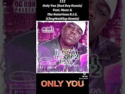 Only You Bad Boy Remix Feat The Notorious B I G Mase