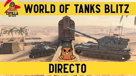 Directo de World of Tanks Blitz en español 2022 Trucos y consejos WoT