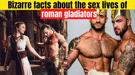 Super Kinky Facts About The Sex Lives Of Roman Gladiators 🍆🔥 Youtube