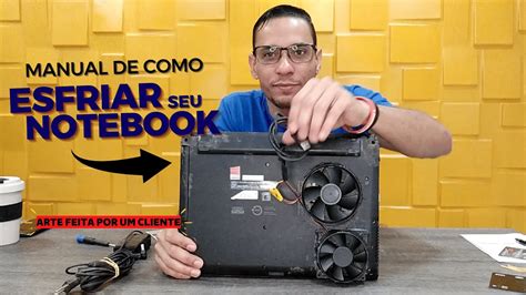 Como Turbinar Seu Notebook Turbina De Avi O Youtube