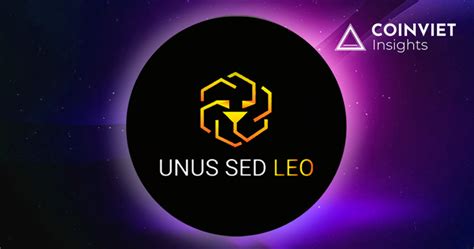 UNUS SED LEO LEO là gì Thông tin về dự án và token LEO