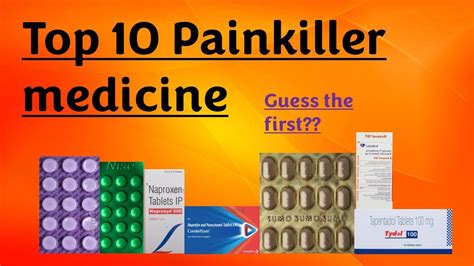 Top 10 Best Painkiller Tablet Best Painkiller Medicine Painkiller