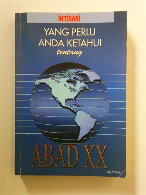 Jual Buku Yang Perlu Anda Ketahui Tentang Abad Xx Aksiku Toko Buku