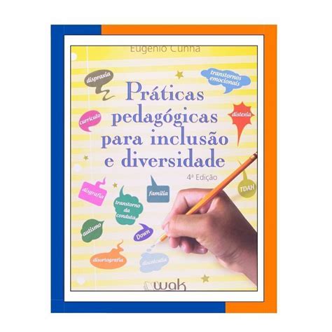 Práticas Pedagógicas Para Inclusão E Diversidade