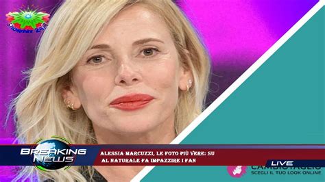 Alessia Marcuzzi Le Foto Pi Vere Su Al Naturale Fa Impazzire I Fan