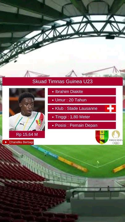 Profil Pemain Timnas Guinea U23 Ibrahim Diakite Youtube