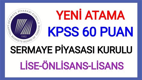 Kpss Ve Le Yen Memur Atamasi Sermaye P Yasas Kurulu Yen Memur