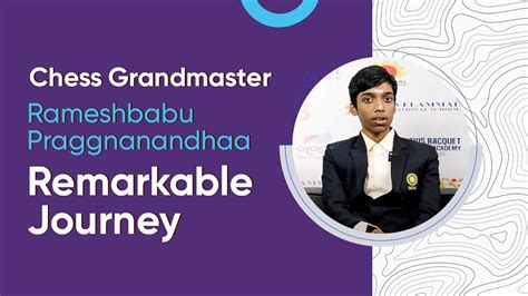 Chess Grandmaster Rameshbabu Praggnanandhaa Shares His Remarkable