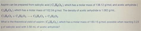 Solved Aspirin Can Be Prepared From Salicylic Acid C Ho Chegg