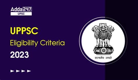 Uppsc Eligibility Criteria 2023 Uppcs Exam Eligibility Age