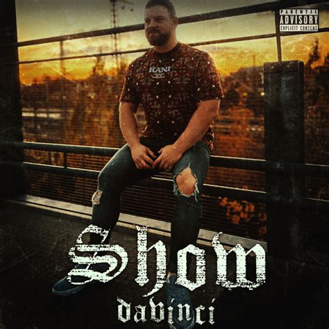 Show Single By Da Vinci Spotify