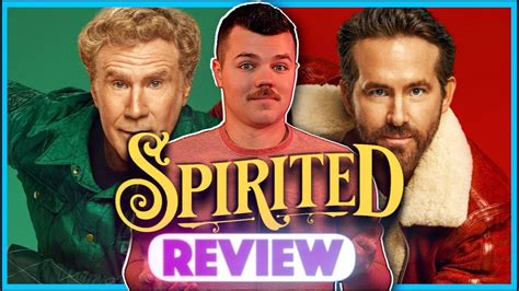 Spirited Movie Review Ryan Reynolds Will Ferrell Youtube