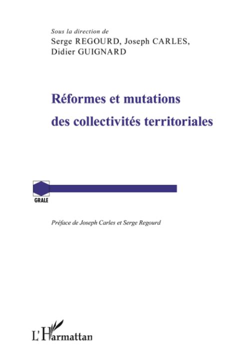 R Formes Et Mutations Des Collectivit S Territoriales De Guignard