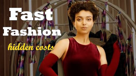 Hidden Costs Of Fast Fashion Youtube