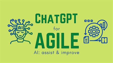 Leveraging Chatgpt For Agile Project Planning A Comprehensive Guide