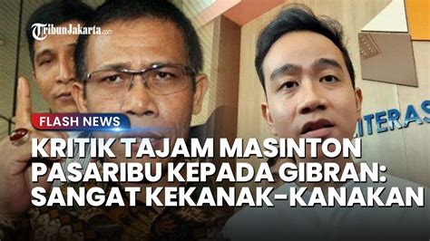 KRITIK TAJAM Masinton Pasaribu Ke Gibran Yang Minta Ketemu Megawati