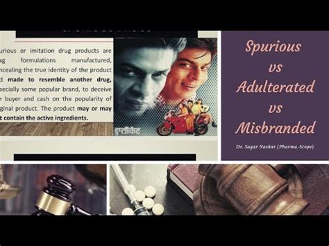 Spurious Vs Misbranded Vs Adulterated Drugs Dr Sagar Naskar