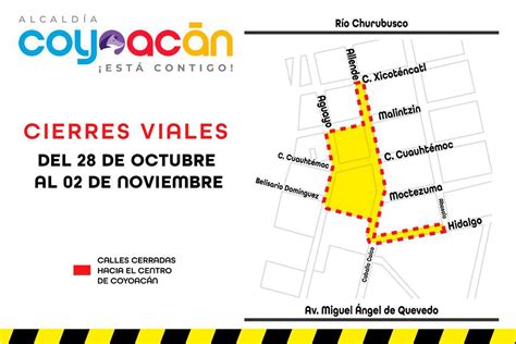 Alcald A De Coyoac N On Twitter Te Recordamos Que Por Los Eventos De