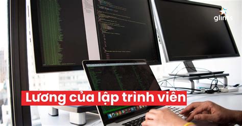 Lập Trình Viên Lương Bao Nhiêu Cơ Hội Kiếm Thêm Thu Nhập Của Lập Trình