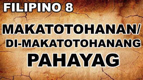 MAKATOTOHANAN o DI-MAKATOTOHANANG PAHAYAG |Filipino 8 LESSONS AND ...