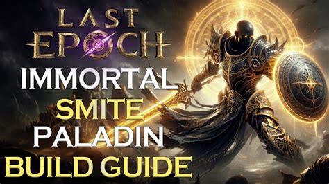 Immortal K Ward Paladin Build Overview Smite Healing Hands