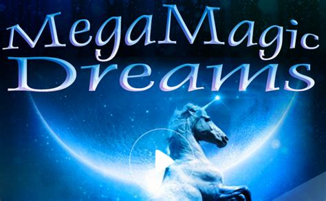 Megamagic Dreams