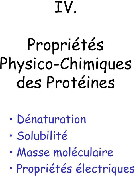 IV Propriétés Physico Chimiques des Protéines Dénaturation Solubilité