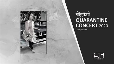 Digital Quarantine Daily Feature EP 27 Suparna Naskar 2020 YouTube