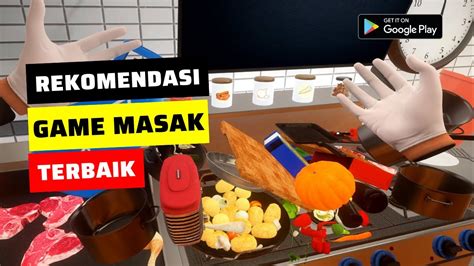 Game Memasak Android Terbaik Cooking Simulator Youtube