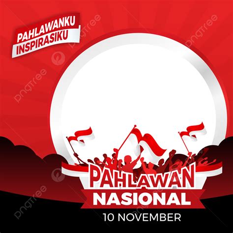 Gambar Twibbon Perbatasan Indonesia Pahlawan Pahlawan Hari Twibbon