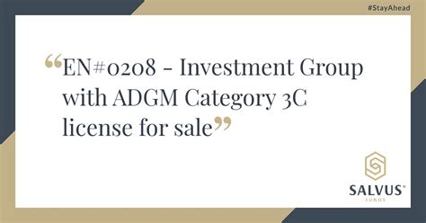 EN 0208 Investment Group With ADGM Category 3C License For Sale