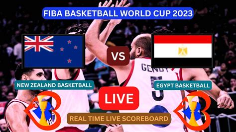 Egypt Vs New Zealand Live Score Update Today Game Fiba Basketball World