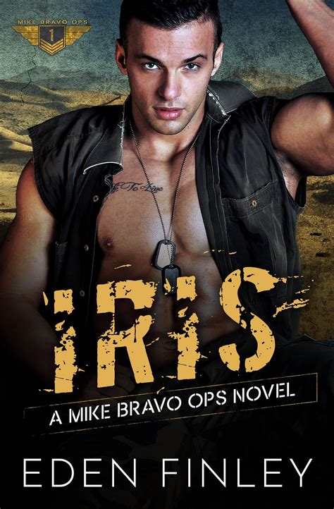 MIKE BRAVO OPS: IRIS by Eden Finley | Cover & Excerpt Reveal