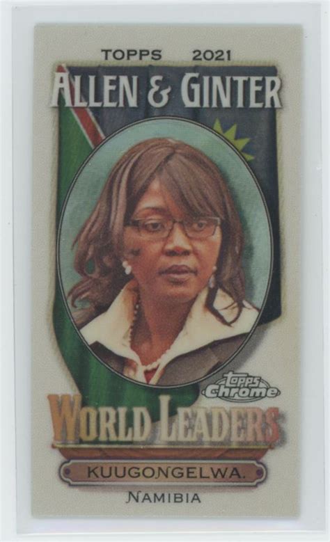 Topps Allen Ginter Chrome Mini World Leaders Saara Kuugongelwa