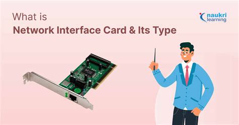 What Is Network Interface Card And Its Type Shiksha Online