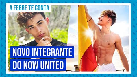 Now United Curiosidades Sobre Alex Mandon Rey O 18º Membro Youtube