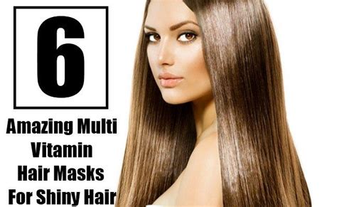 6 Amazing Multi Vitamin Hair Masks You Can Do Yourself For Shiny Hair