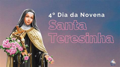 Novena de Santa Terezinha das Rosas 4º Dia YouTube