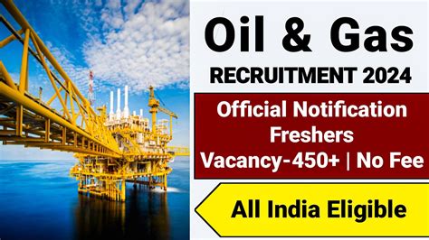 Oil And Gas Company Recruitment Fresher Vacancy Oil And Gas