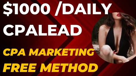 1 000 Per Day Free CPA Marketing For Beginners Method How To