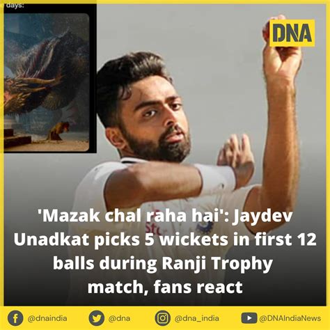 Dna On Twitter Mazak Chal Raha Hai Jaydev Unadkat Picks 5 Wickets