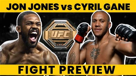 JON JONES Vs CYRIL GANE Who Wins YouTube